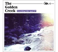 Golden Creek - Everything Falls Apart