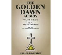 Golden Dawn Audios CD: Volume II: 2 (Religion & Magic Series)