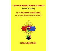 Golden Dawn Audios Vol. 2: Mantram/Breathing/Middle Pillar Ritual by Israel Regardie (2008-08-01)