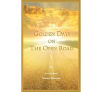 Golden Days on The Open Road