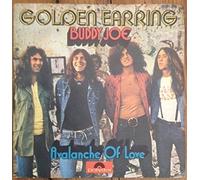 Golden Earring - Buddy Joe - Avalanche of love