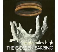 GOLDEN EARRING - EIGHT MILES HIGH [CD]