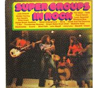 Golden Earring, Jimi Hendrix, T. Rex, Velvet Underground... - Various - Super Groups In Rock - Karussell - 2674011