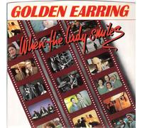 Golden Earring - When The Lady Smiles [Vinyl Single 7'']