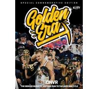 Golden Era: The Denver Nuggets' Historic Run to the 2023 NBA Title