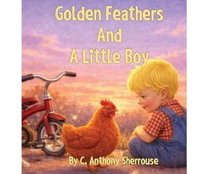 Golden Feathers And A Little Boy
