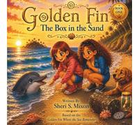 Golden Fin: The Box in the Sand (Golden Fin Picture Books)