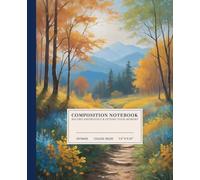 Golden Forest Path Composition Notebook | Tranquil College-Ruled Notebook: Autumn Serenity | 110 Pages | 7.5" x 9.25" | Ideal for Students, Artists, and Nature Enthusiasts