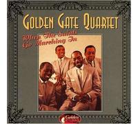 Golden Gate Jubilee Quartet - When the Saints Go Marching