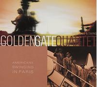 Golden Gate Quartet - American Swinging in Paris