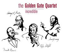 Golden Gate Quartet - Incredible