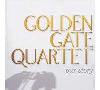 Golden Gate Quartet - Our Story