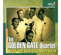 Golden Gate Quartet,the - When the Saints Go Marching in