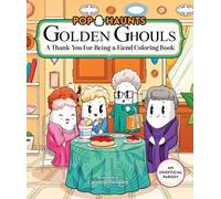 Golden Ghouls: A Thank-you-for-being-a-fiend Coloring Book