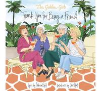 Golden Girls: Thank You For Being A Friend