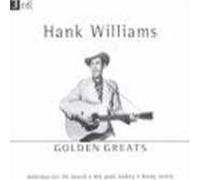 Golden Greats by Hank Williams Sr