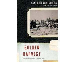 Golden Harvest by Jan Tomasz Gross, Irena Grudzinska Gross - 9780190614539