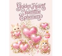 Golden Hearts Valentine Ephemera: Luxury Pink & Gold Romantic Clip Art for Scrapbooking, Journaling & Paper Crafts