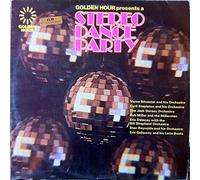 Golden Hour Presents A Stereo Dance Party [Vinyl LP]
