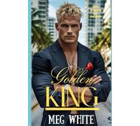 Golden King: The Kings of Miami: 1