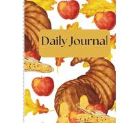 Golden Leaves & Grateful Days: A Daily Autumn Journal with Inspiring Fall Quotes to Embrace the Season