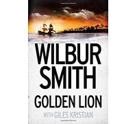 Golden Lion by Wilbur Smith (2015-09-24)