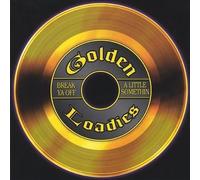 Golden Loadies - Break Ya Off a Little Somethin