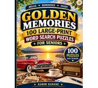 Golden Memories: 100 Large-Print Word Search Puzzles for Seniors