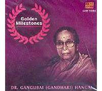 Golden Milestones - Gangubai Hangal (Music CD)
