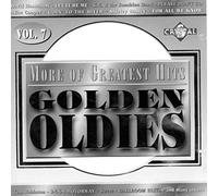 Golden Oldies 7 - Various - More of Greatest Hits: Golden Oldies Vol
