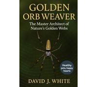 Golden Orb Weaver: The Master Architect of Nature’s Golden Webs