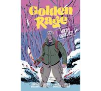 Golden Rage Volume 2 : Mother Knows Best