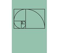 Golden Ratio: Fibonacci, Math Themed Notebook with Green Soft Cover, 110 Blank Lined Pages (6"x"9)