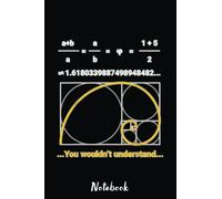 Golden Ratio Fibonacci Spiral Pi Notebook Men Women Kids Notebook: Blank Lined PI Day Notebook Gift 6x9 inchs, 110 Pages for Math Lover And Math ... Organizing Writing and Brainstorming.