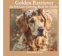 Golden Retriever: An Intricate Coloring Book for Adults