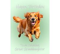 Golden Retriever Dog Art Birthday Card For Great Granddaughter