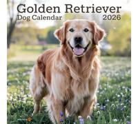Golden Retriever Dog Calendar 2026: 12 months of Golden Retriever Dog: from January to December 2026 | The ideal gift for both planning, organization and dogs