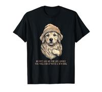 Golden Retriever Don't Ask me for Life Advice Funny Value Graphic T-Shirt