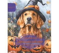 Golden Retriever: Libro para colorear para amantes de los perros - Edición de otoño (Serie de libros para colorear: Perros adorados)