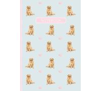 Golden Retriever Notebook: Cute Golden Retriever Dog Lined Journal, Perfect for Anyone who Loves Golden Retrievers or Dogs - Blue/Pink