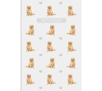 Golden Retriever Notebook: Cute Golden Retriever Dog Lined Journal, Perfect for Anyone who Loves Golden Retrievers or Dogs - Grey