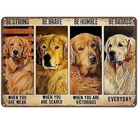 Golden Retriever Paintings Be Strong When You Are Weak Be Brave When You Are Scared Vintage Style Metal Tin Sign Home,Living Room,Kitchen,Dining Room,Bedroom,Farmhouse,Wall Decoration 8" x12"