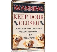 Golden Retriever Vintage Metal Signs Dog Warning Decor Keep Door Closed Don't Let The Dogs Out No Matter What They Tell You Retro Art Sign for Home Office Room Wall 8x12 Inch