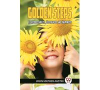 GOLDEN STEPSTO Respectability, Usefulness, and Happiness (Edition2023)