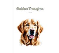 Golden Thoughts: A Journal