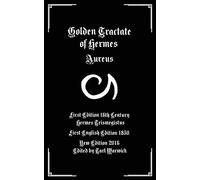 Golden Tractate of Hermes: Aureus