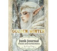 Golden Winter by LianaScrap: Junk Journal Pages and Ephemera