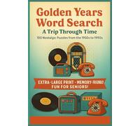 Golden Years Word Search: A Trip Through Time (Sudoku and Word Searches)