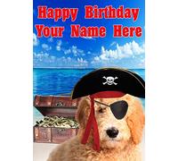 Goldendoodle Dog j617 Pirate Fun Cute Happy Birthday A5 Personalised Greeting card POSTED BY US GIFTS FOR ALL 2016 FROM DERBYSHIRE UK