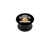 Goldendoodle My Groomer Knows Me By Name Dog Owner PopSockets Adhesive PopGrip